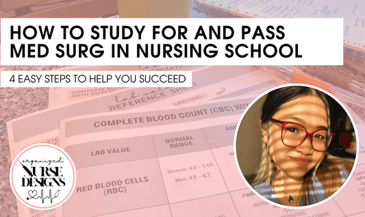 How to Study and Pass Med-Surg Nursing Exams