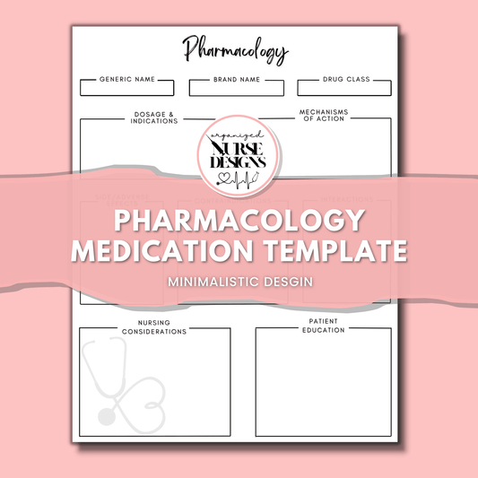 Nursing Pharmacology Template for Nursing Students by OrganizedNurseDesigns