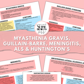nursing school study guide, nursing school notes, printable nursing templates, myasthenia gravis, guillain-barre, meningitis, als, huntington's disease notes