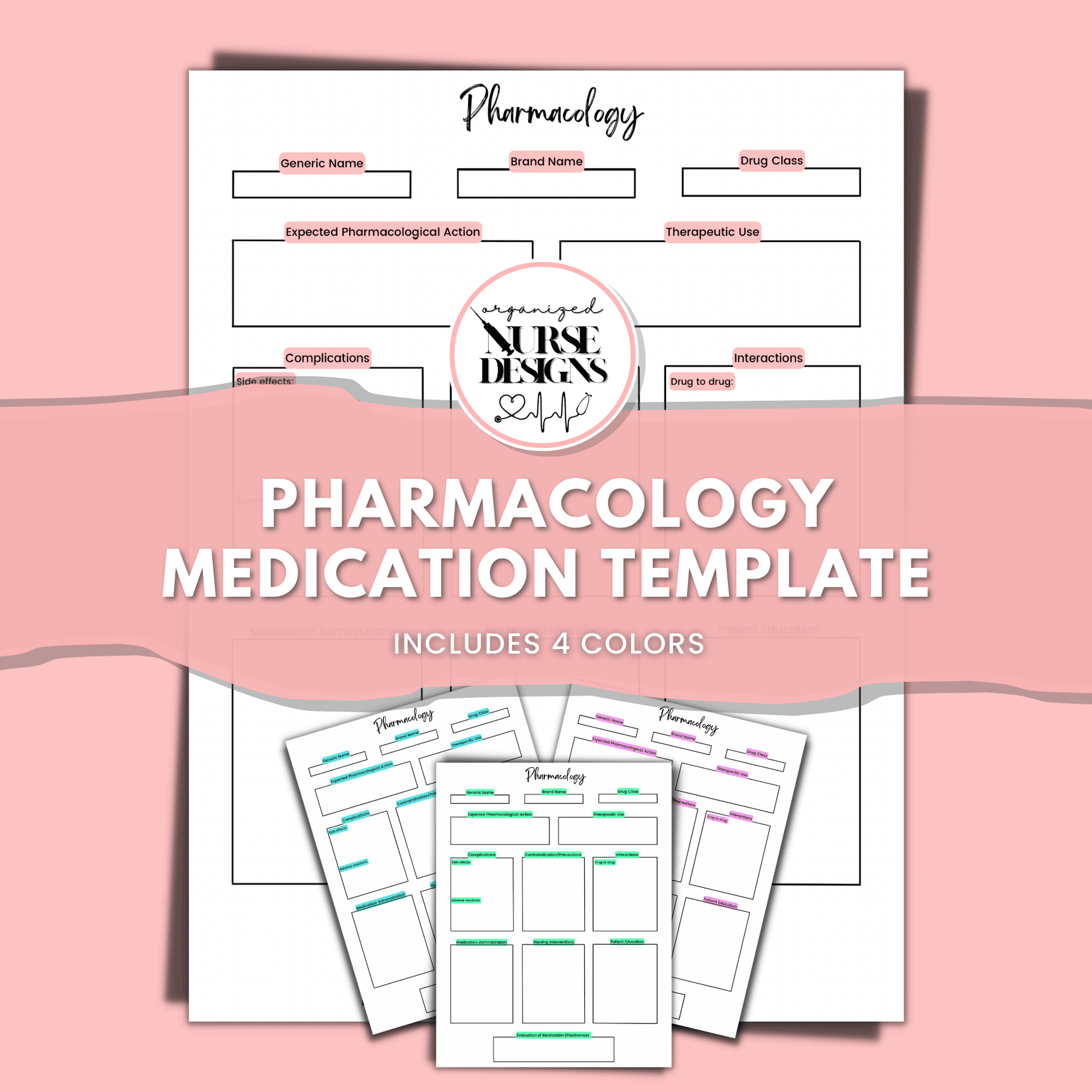 Pharmacology Nursing Template | 4 Colors for Nursing Students by OrganizedNurseDesigns